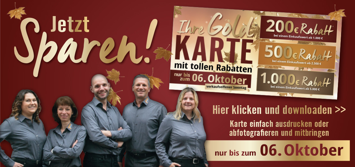 Jetzt sparen mit Ihrer Gold-Karte und tollen Rabatten!