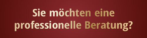 Sie möchten eine professionelle Beratung? Melden Sie sich jetzt bei uns!