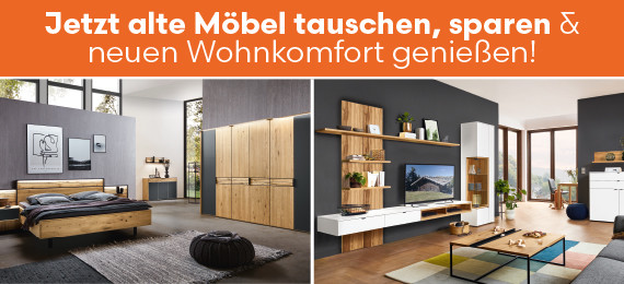 Jetzt alte Möbel tauschen, sparen & neuen Wohnkomfort genießen!